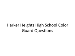 Harker Heights High School Color Guard Questions