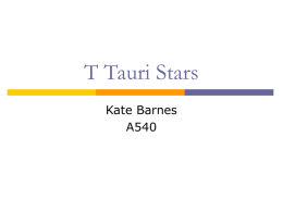 T Tauri Stars - Indiana University