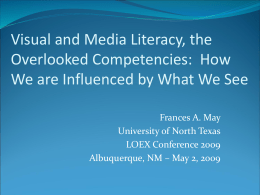 Visual and Media Literacy, the Overlooked Competencies:
