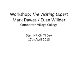Workshop: The Visiting Expert Mark Dawes / Euan Willder