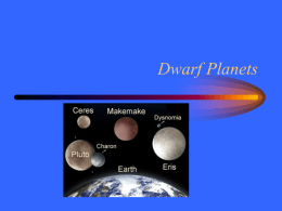 Dwarf Planets - Northern Illinois Center for Accelerator