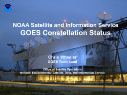 NOAA Satellite and Information Service GOES Overview