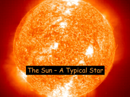 The Sun – A Typical Star