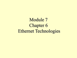 Module 7 Chapter 6 Ethernet Technologies