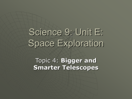 Science 9: Unit E: Space Exploration