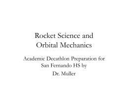 Rocket Science and Orbital Mechanics