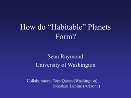 How do “habitable” planets form?