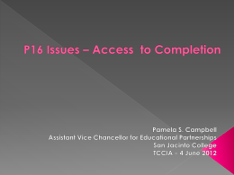 P16 Issues – Access to Completion