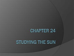 Chapter 24 Studying the sun