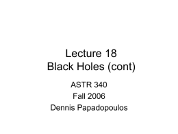 Lecture 19 Black Holes (cont)