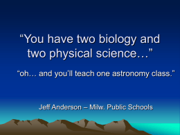 You have two biology and two physical science…”