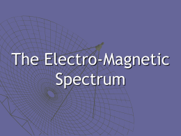 The Electro-Magnetic Spectrum - EHS