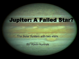 Jupiter: A Failed Star?