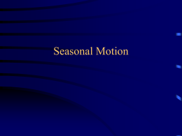 Seasonal Motion