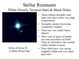 Stellar Remnants White Dwarfs, Neutron Stars & Black Holes