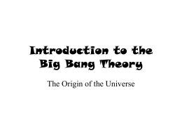 Introduction to the Big Bang Theory