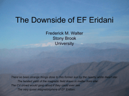 The Downside of EF Eridani