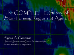 The COMPLETE Survey of Star-Forming Regions: Why, How & When