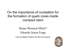 On the importance of nucleation for the formation of quark cores
