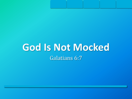 God Is Not Mocked - The Good Teacher