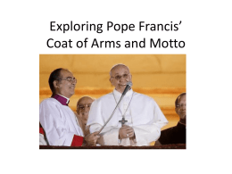 Exploring Pope Francis` Coat of Arms and Motto