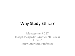 Why Study Ethics?