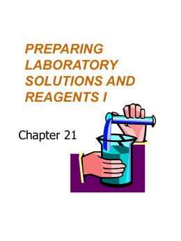 Preparation of Laboratory Solutions (Ch. 22)