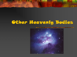 Other Heavenly Bodies