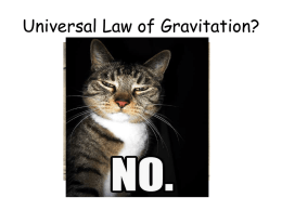 Universal Law of Gravitation?