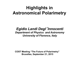 Highlights in astronomical polarimetry