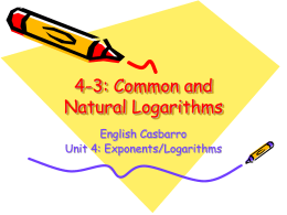 4-3: Common and Natural Logarithms