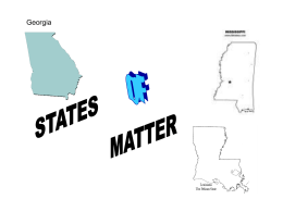 States of Matter & Changes of Phase