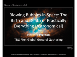 Blowing Bubbles in Space: The Birth and Death of Practically