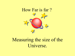 How Far is far ?