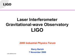 Laser Interferometer Gravitational-wave Observatory - LIGO