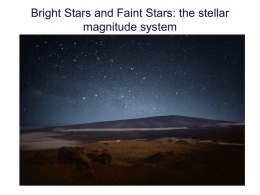 Bright Stars and Faint Stars: the stellar magnitude system