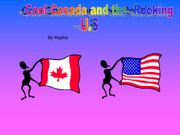 Cool Canada and the Rocking US