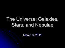 The Universe: Galaxies, Stars, and Nebulae