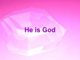 He is God