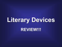 Literary Devices REVIEW!!!