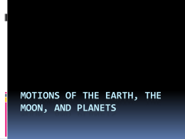 SNC1D0 Motions of the Earth and the Moon