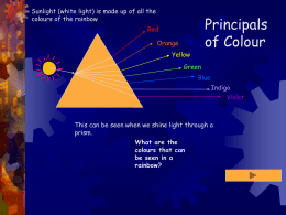 What are the colours that can be seen in a rainbow?