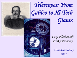 Telescopes: From Galileo to Hi
