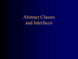 Abstract Classes and Interfaces