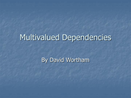 Multivalued Dependencies