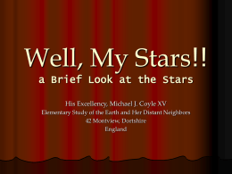 Well, My Stars!! Brief Look at the Stars