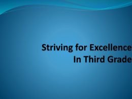 Striving for Excellence In Third Grade