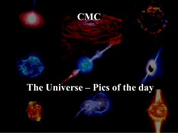 CMC The Universe – Pics of the day 1. Neutron Star A Neutron Star