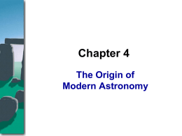 Chap 4: The Origin of Modern Astronomy