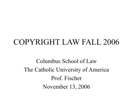 copyright law 2001 - The Catholic University of America